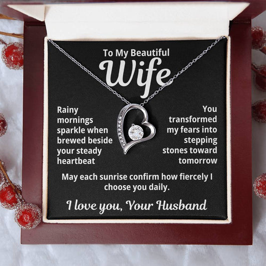 To My Beautiful Wife From Your Husband "Rainy Mornings Sparkle..." Forever Love Necklace