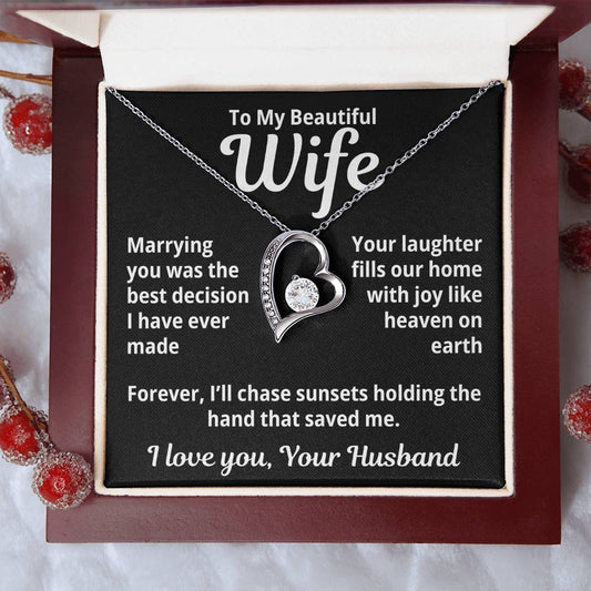 To My Beautiful Wife From Your Husband "Marrying You Was..." Forever Love Necklace