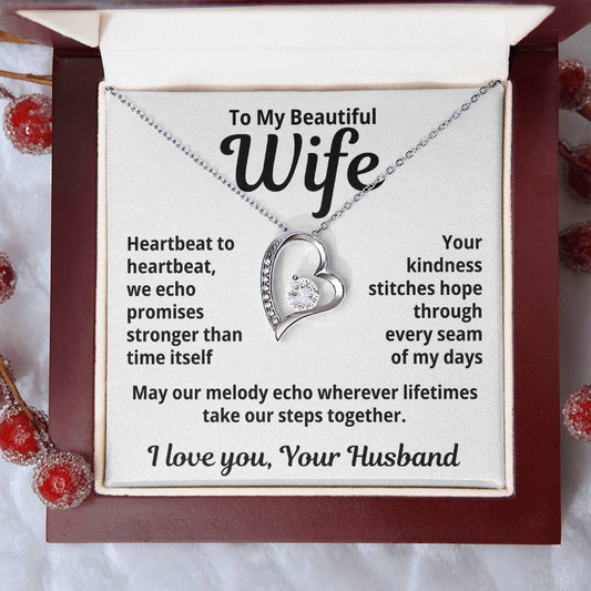 To My Beautiful Wife From Your Husband "Heartbeat to Heartbeat..." Forever Love Necklace