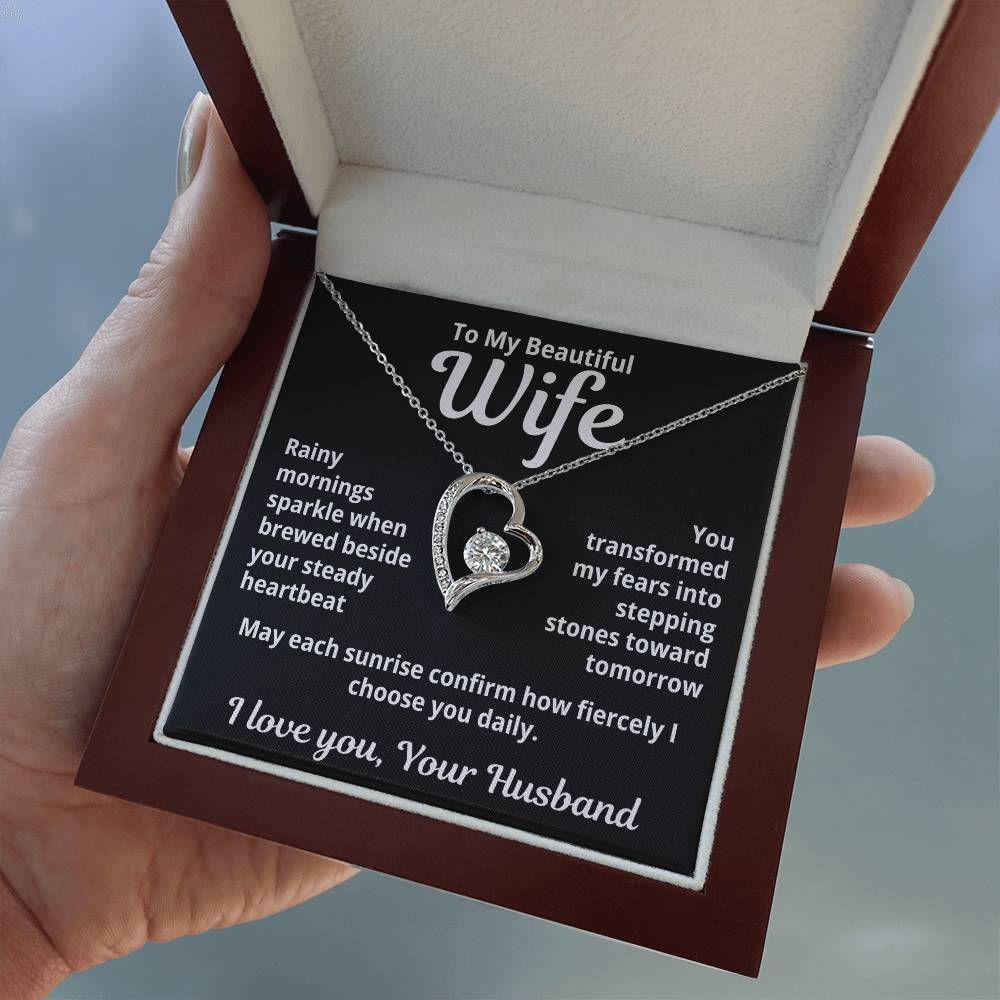 To My Beautiful Wife From Your Husband "Rainy Mornings Sparkle..." Forever Love Necklace