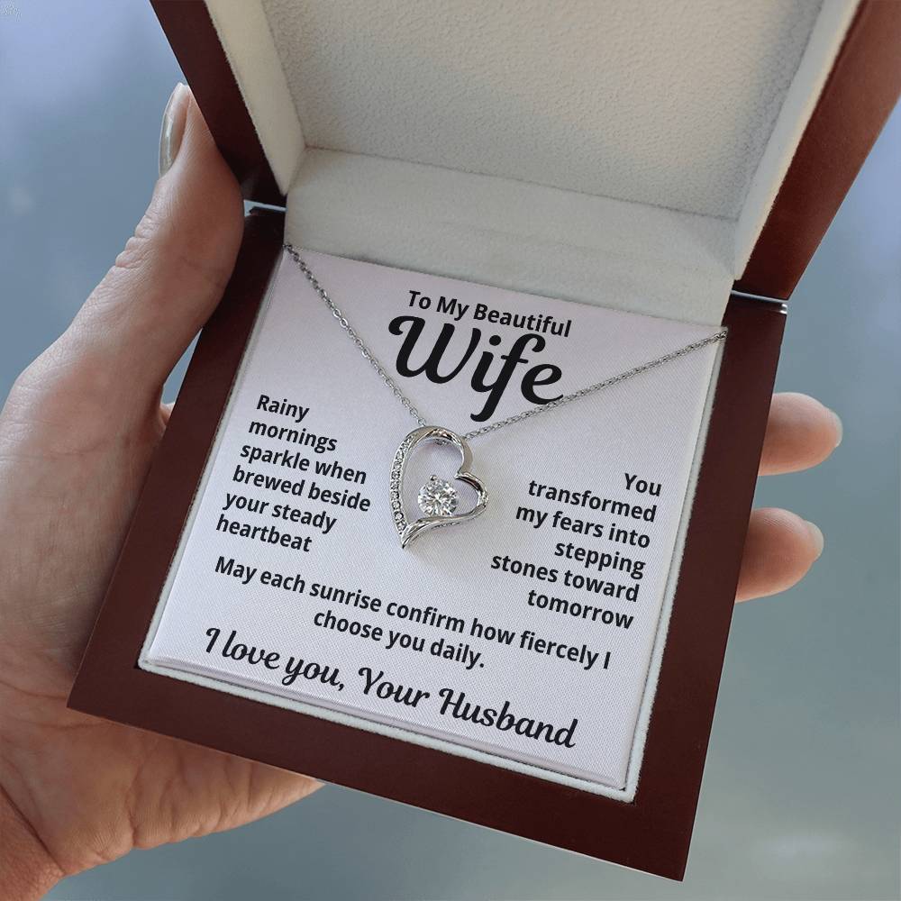 To My Beautiful Wife From Your Husband "Rainy Mornings Sparkle..." Forever Love Necklace