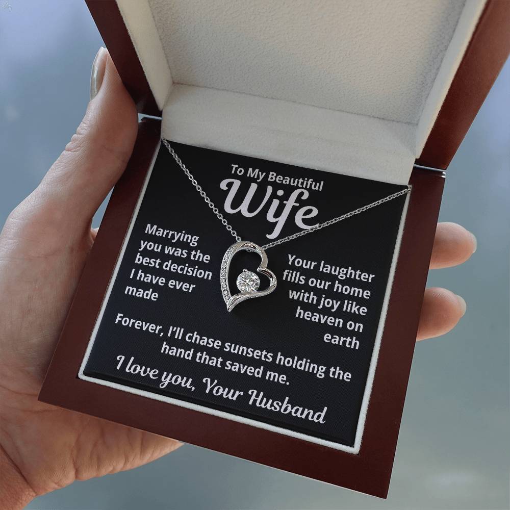 To My Beautiful Wife From Your Husband "Marrying You Was..." Forever Love Necklace