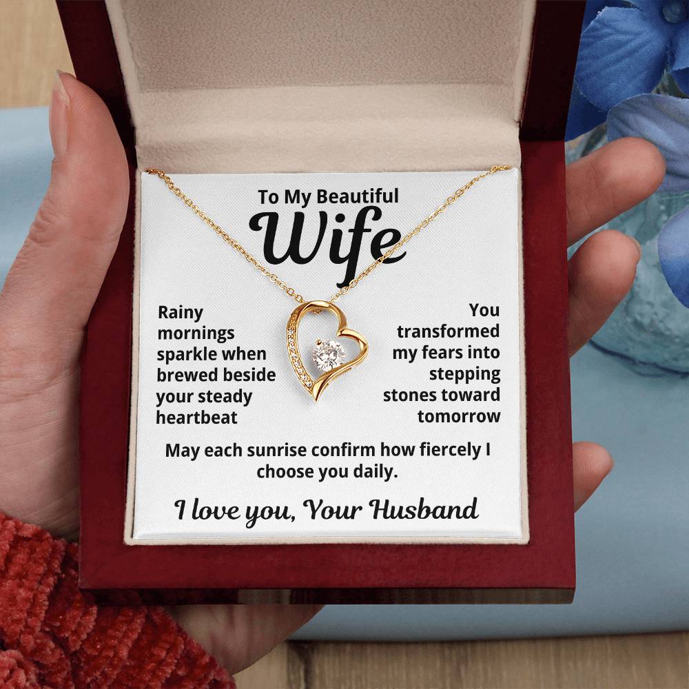 To My Beautiful Wife From Your Husband "Rainy Mornings Sparkle..." Forever Love Necklace