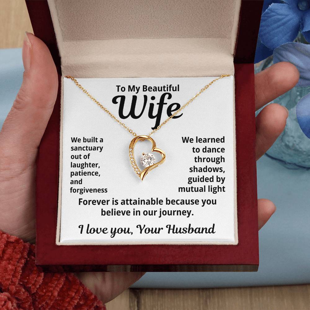 To My Beautiful Wife From Your Husband "We Built a Sanctuary..." Forever Love Necklace