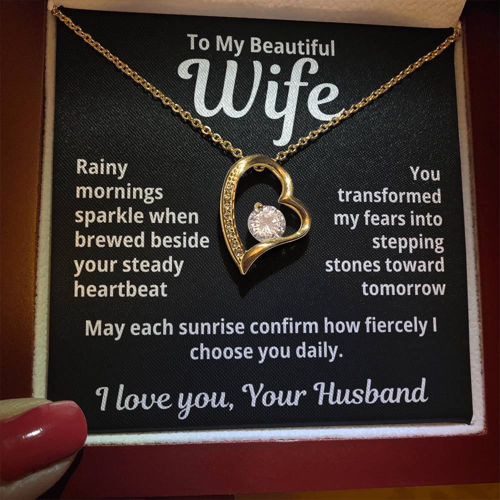 To My Beautiful Wife From Your Husband "Rainy Mornings Sparkle..." Forever Love Necklace