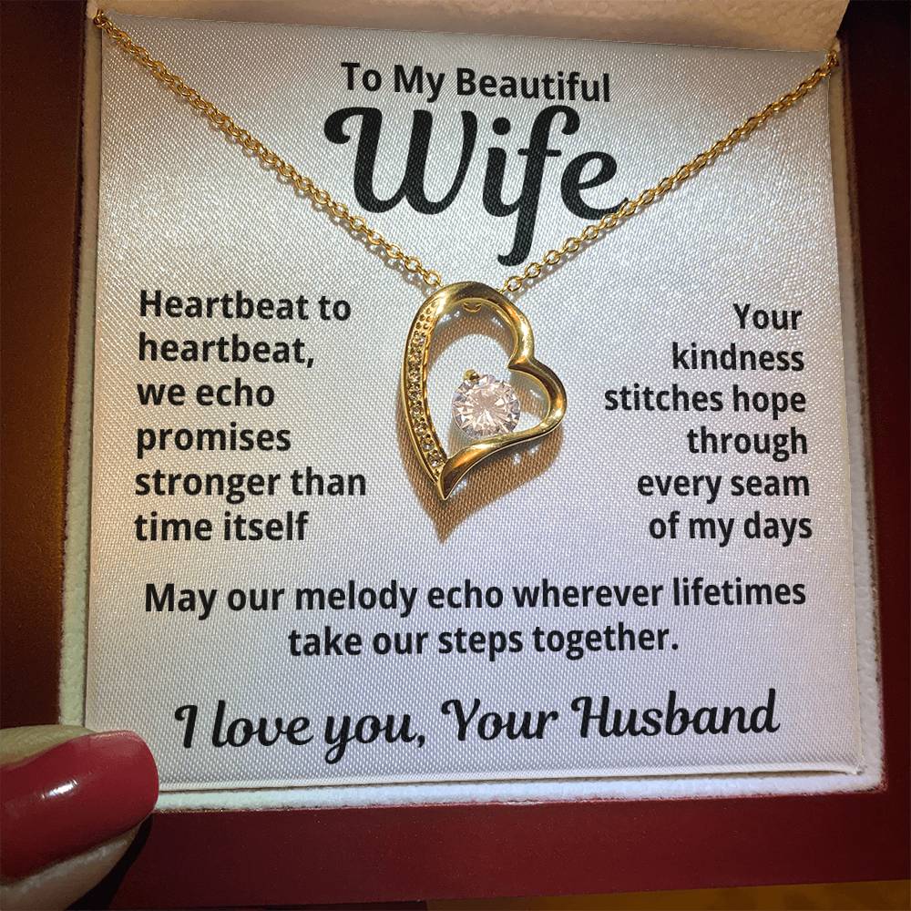 To My Beautiful Wife From Your Husband "Heartbeat to Heartbeat..." Forever Love Necklace