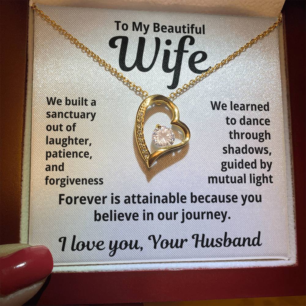 To My Beautiful Wife From Your Husband "We Built a Sanctuary..." Forever Love Necklace