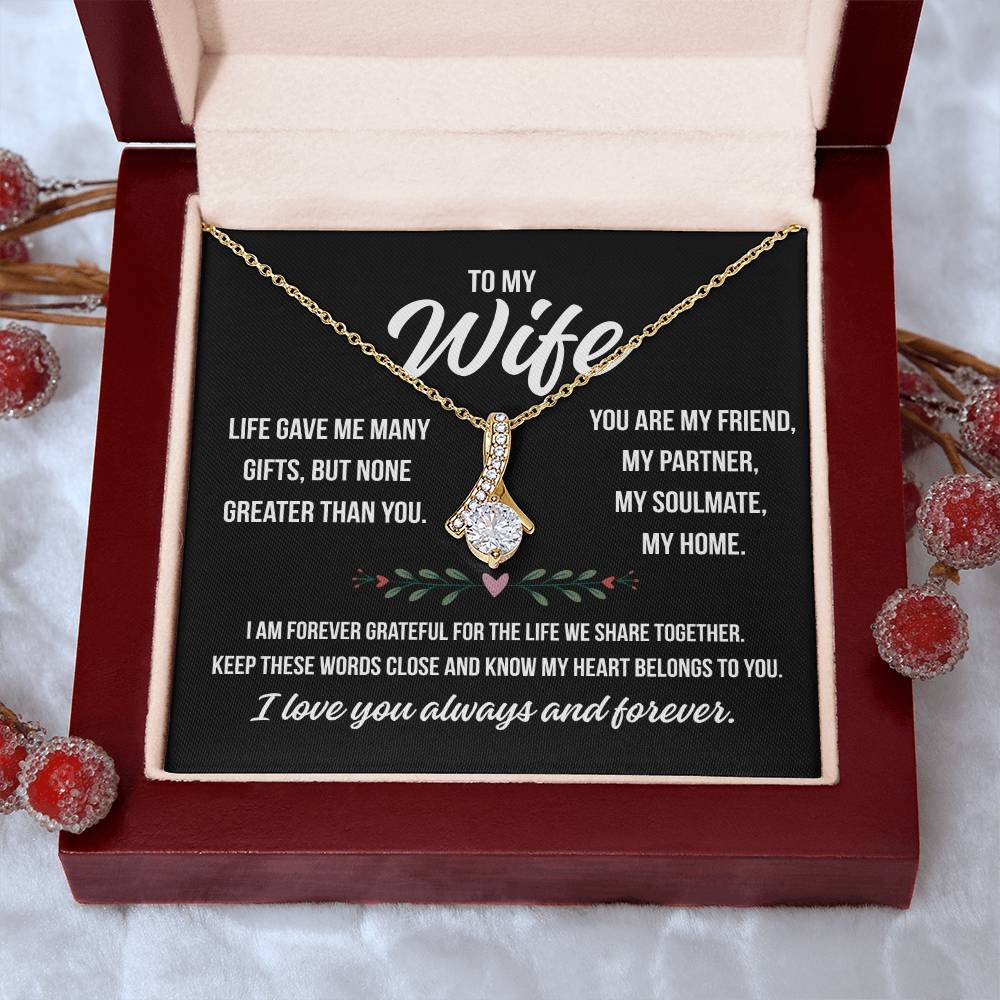 To My Wife " Live gave me many..." – Alluring Beauty Necklace Gift from Husband | Deeply Romantic Forever Love Message for Anniversary, Birthday, or Just Because