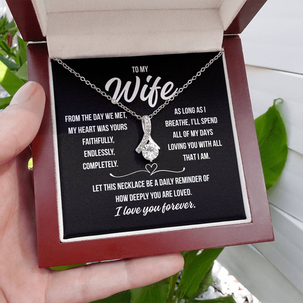 To My Wife  " From the day we met..."– Alluring Beauty Necklace Gift from Husband | Deeply Romantic Forever Love Message for Anniversary, Birthday, or Just Because