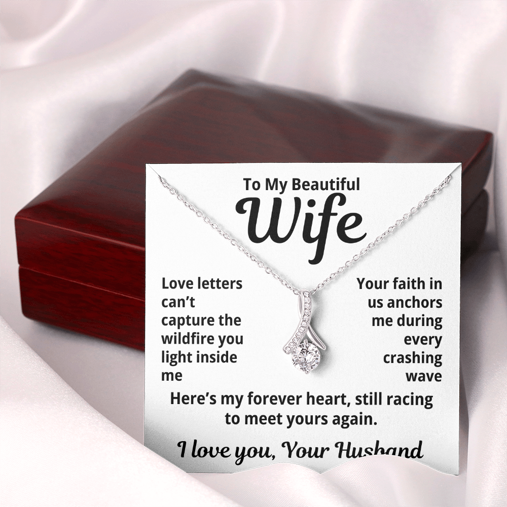 To My Beautiful Wife From Your Husband "Love Letters Cant't..." Alluring Beauty Necklace