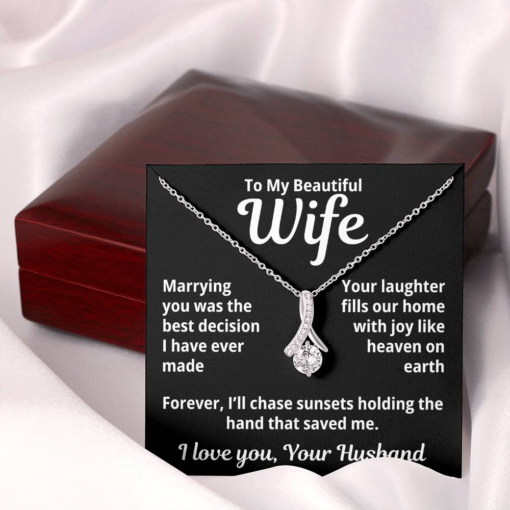 To My Beautiful Wife From Your Husband "Marrying You was..." Alluring Beauty Necklace