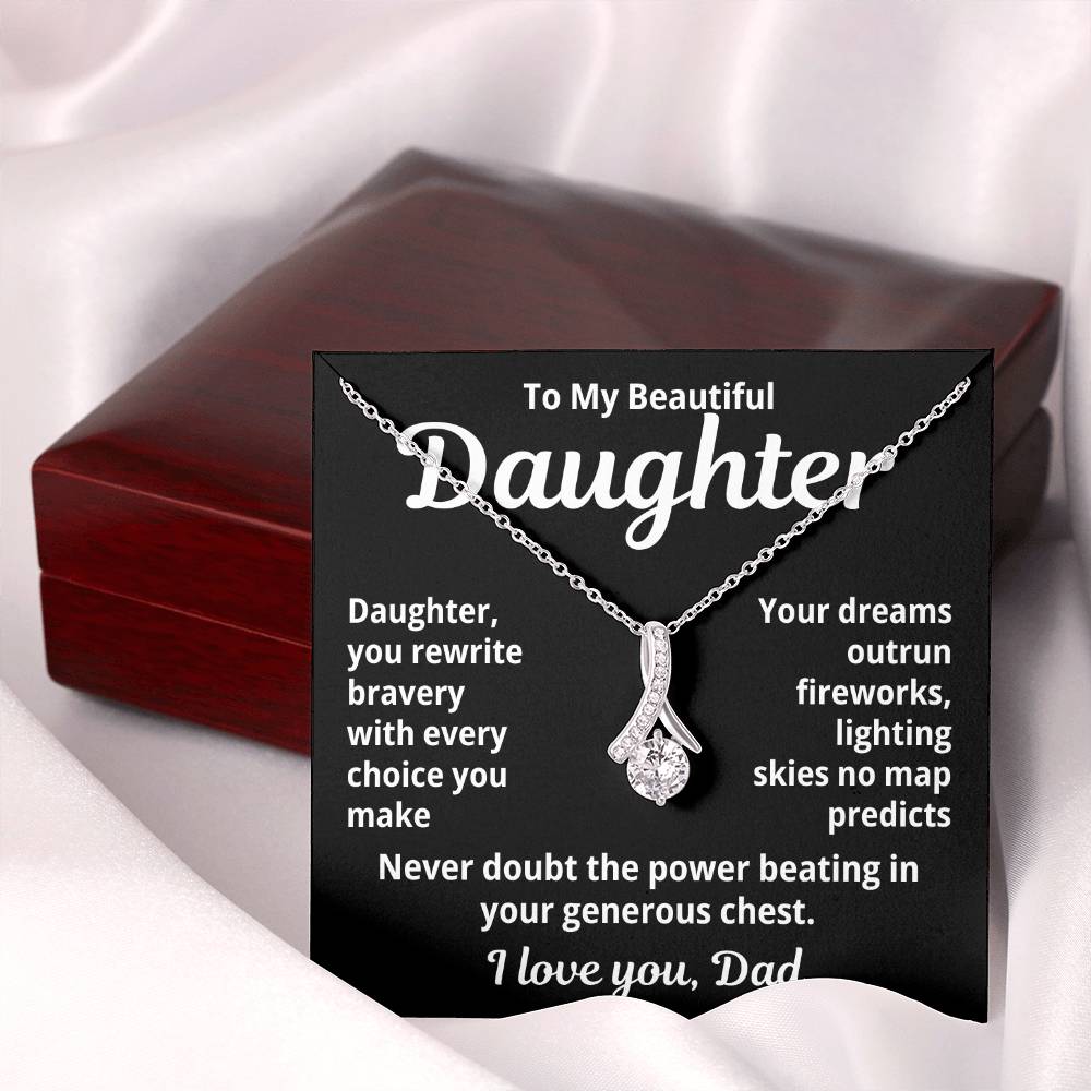 To My Beautiful Daughter From Dad "Daughter You Rewrite..." Alluring Beauty Necklace