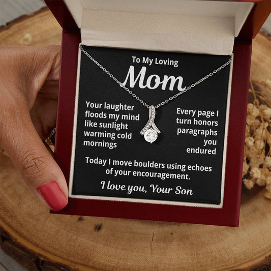 To My Loving Mom From Son "Your laughter Floods..." Alluring Beauty Necklace