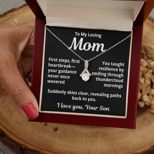 To My Loving Mom From Son "First Steps, First Heartbreak..." Alluring Beauty Necklace
