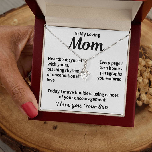 To My Loving Mom From Your Son "Heartbeat Synced with Yours..." Alluring Beauty Necklace