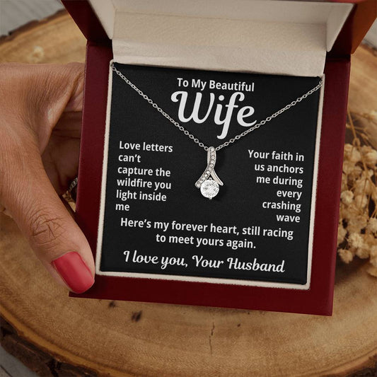 To My Beautiful Wife From Your Husband "Love Letters Can't..." Alluring Beauty Necklace