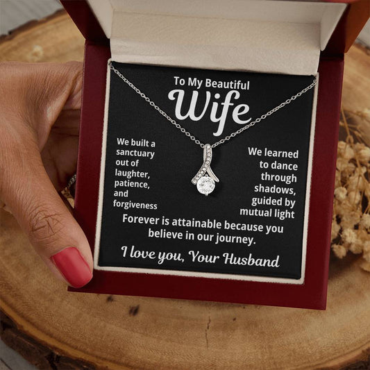 To My Beautiful Wife From Your Husband "We Built a Sanctuary..." Alluring Beauty Necklace
