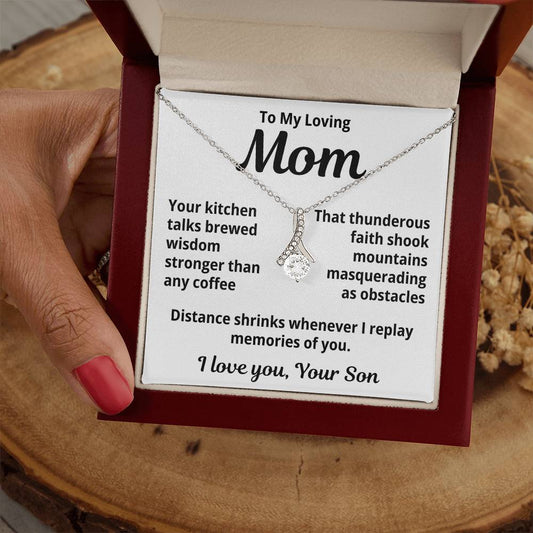 To My Loving Mom From Son "Your Kitchen Talks..." Alluring Beauty Necklace