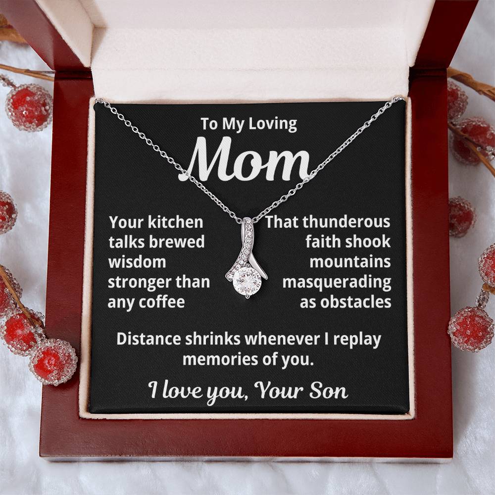 To My Loving Mom From Son "Your Kitchen Talks..." Alluring Beauty Necklace