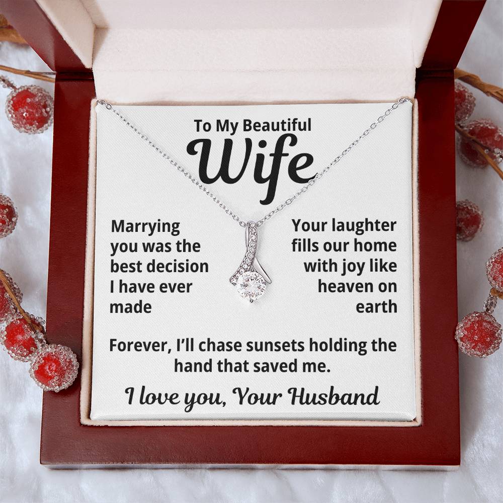 To My Beautiful Wife From Your Husband "Marrying You was..." Alluring Beauty Necklace