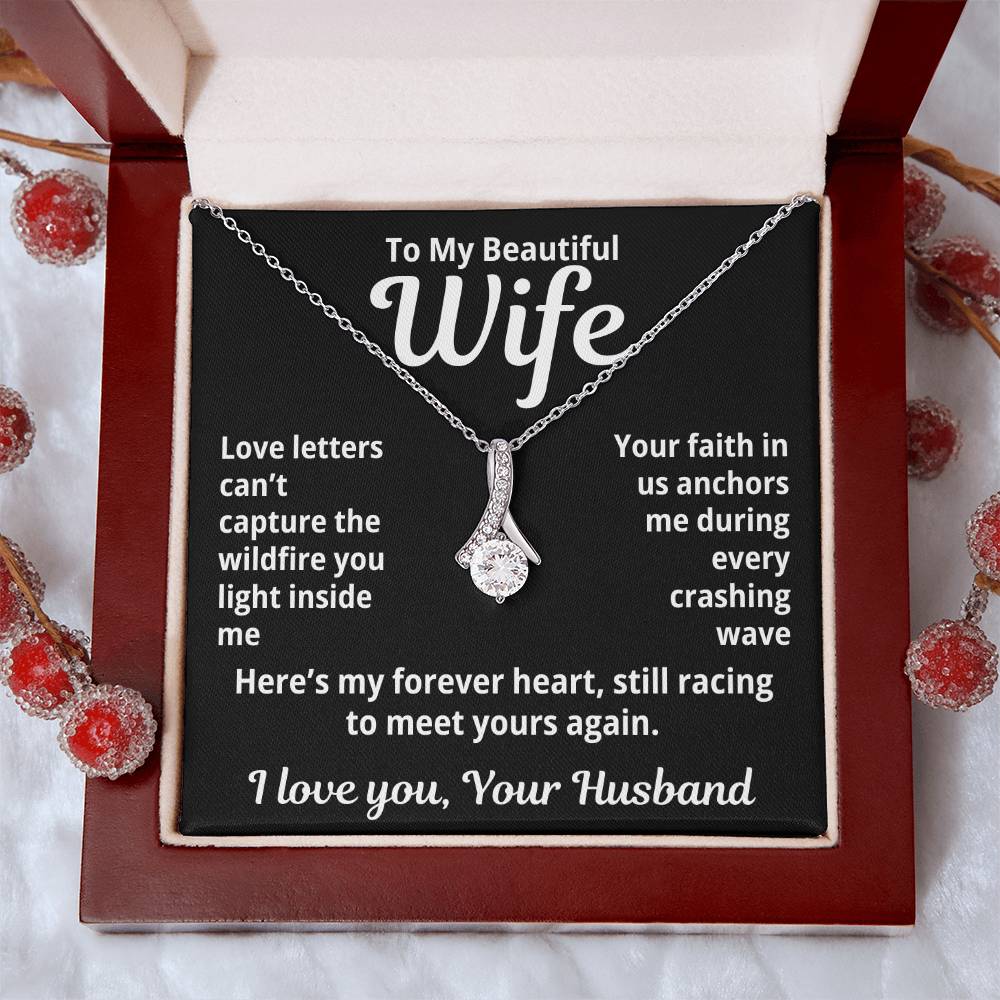 To My Beautiful Wife From Your Husband "Love Letters Can't..." Alluring Beauty Necklace