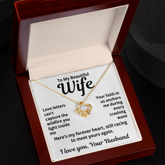To My Beautiful Wife from Husband "Love Letters Can't..." Love Knot Necklace