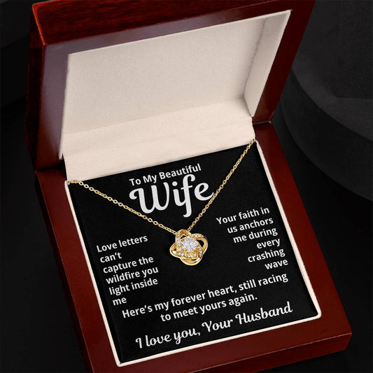 To My Beautiful Wife from Husband "Love Letters Can't..." Love Knot Necklace