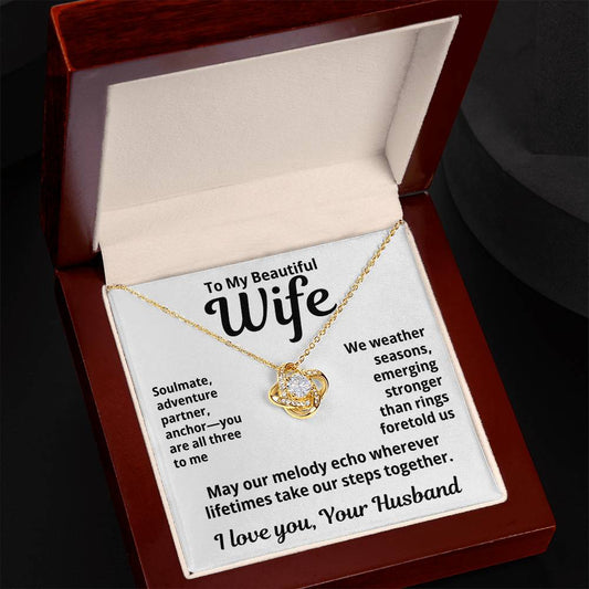 To My Beautiful Wife from Husband "Soulamte, adventure, partner..." Love Knot Necklace