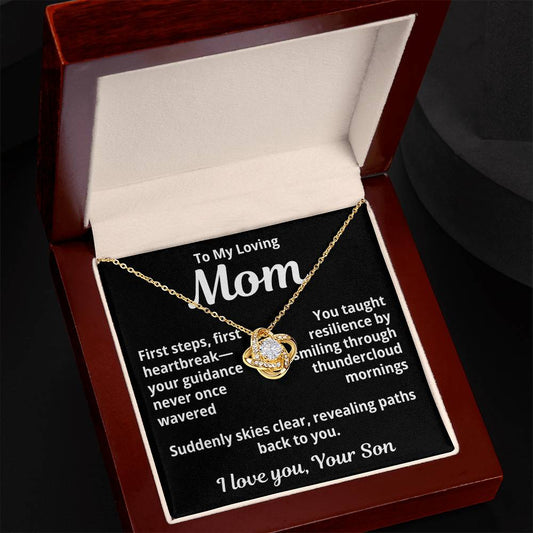 To My Loving Mom from Son "First steps, First Heartbreaks..." Love Knot Necklace