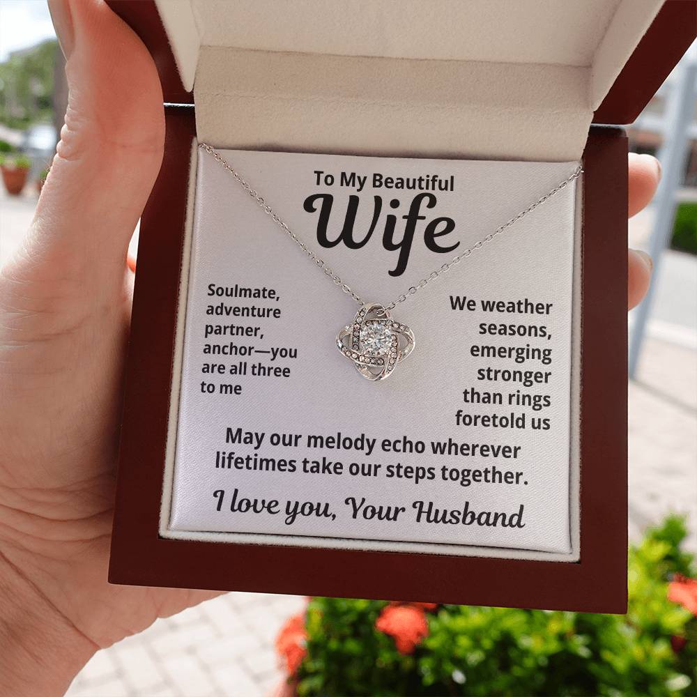 To My Beautiful Wife from Husband "Soulamte, adventure, partner..." Love Knot Necklace