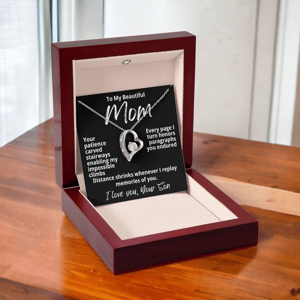 To My Beautiful Mom From Your Son "Your Patience Carved..." Forever Love Necklace