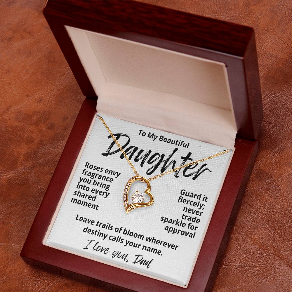 To My Beautiful Daughter From Dad "Roses Envy Fragrance..." Forever Love Necklace
