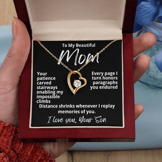 To My Beautiful Mom From Your Son "Your Patience Carved..." Forever Love Necklace