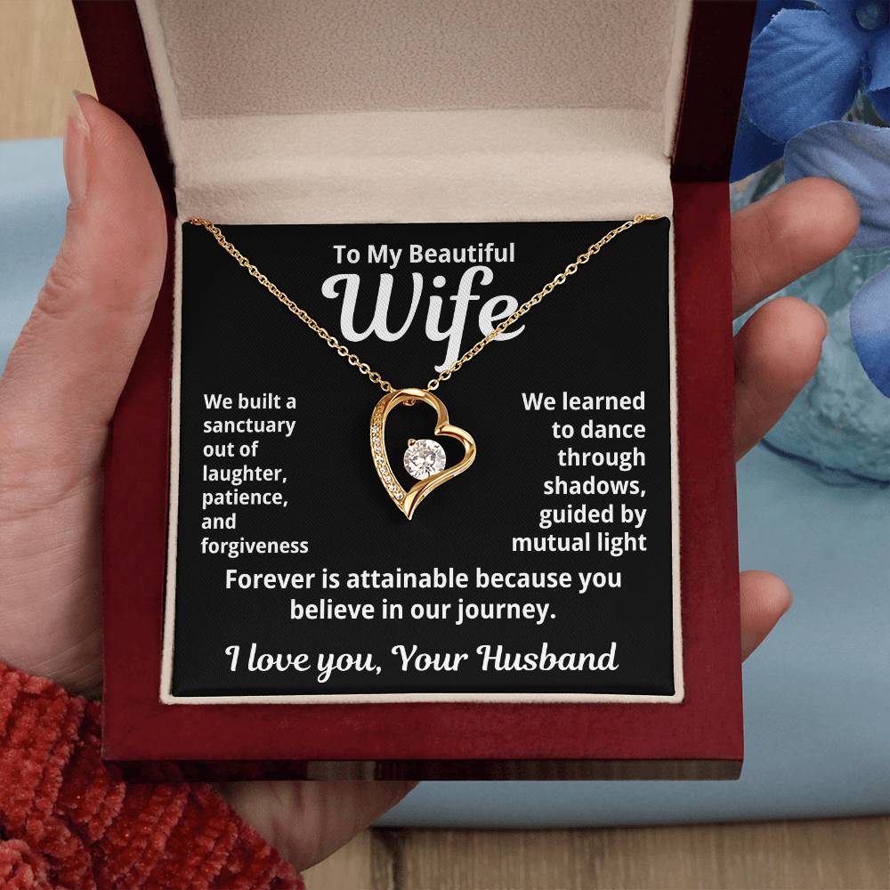 To My Beautiful Wife From Your Husband "We Built a Sanctuary..." Forever Love Necklace