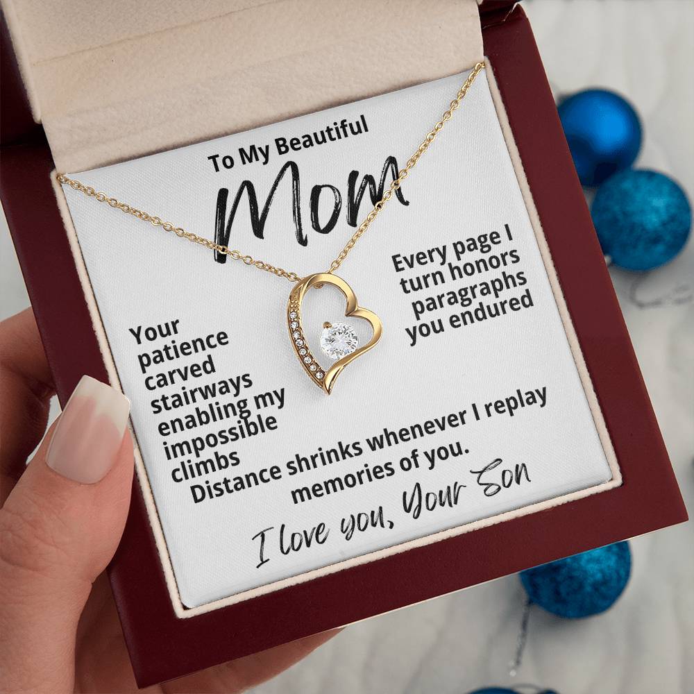To My Beautiful Mom From Your Son "Your Patience Carved..." Forever Love Necklace