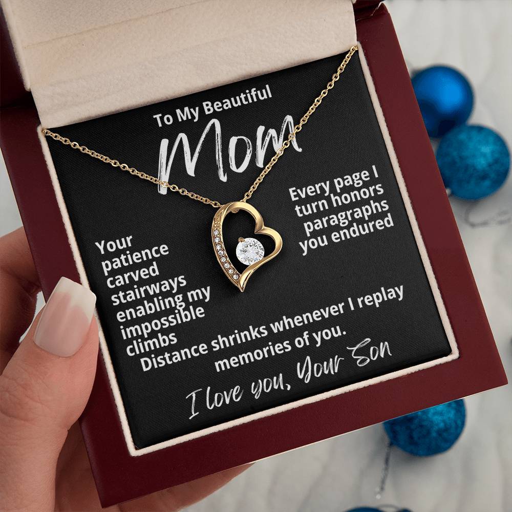 To My Beautiful Mom From Your Son "Your Patience Carved..." Forever Love Necklace