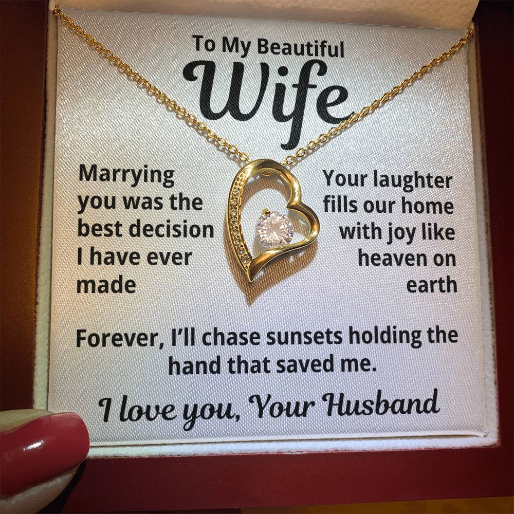 To My Beautiful Wife From Your Husband "Marrying You Was..." Forever Love Necklace