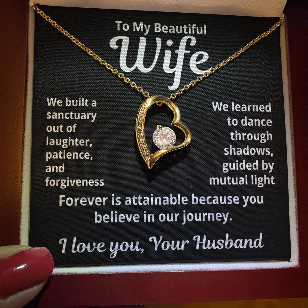 To My Beautiful Wife From Your Husband "We Built a Sanctuary..." Forever Love Necklace