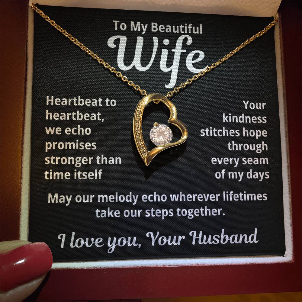 To My Beautiful Wife From Your Husband "Heartbeat to Heartbeat..." Forever Love Necklace