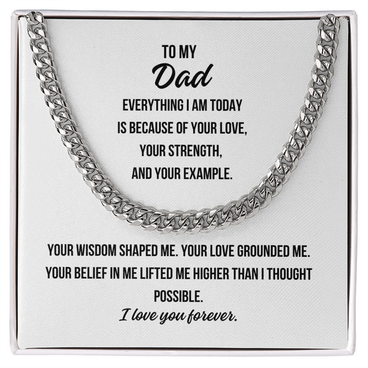 To My Dad – Cuban Chain link Chain from Daughter or Son | Thank You Gift for Father with Heartfelt Message Card