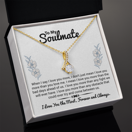 To My Soulmate – Alluring Beauty Necklace Gift for Her | Deep Love Message for Girlfriend, Wife, or Fiancée | Forever and Always Romantic Jewelry