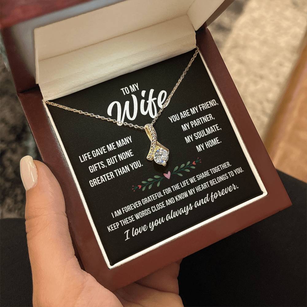 To My Wife " Live gave me many..." – Alluring Beauty Necklace Gift from Husband | Deeply Romantic Forever Love Message for Anniversary, Birthday, or Just Because
