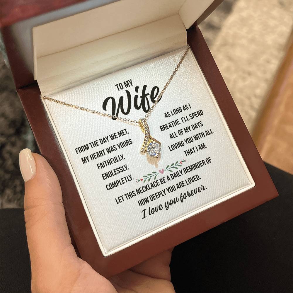 To My Wife  " From the day we met..."– Alluring Beauty Necklace Gift from Husband | Deeply Romantic Forever Love Message for Anniversary, Birthday, or Just Because