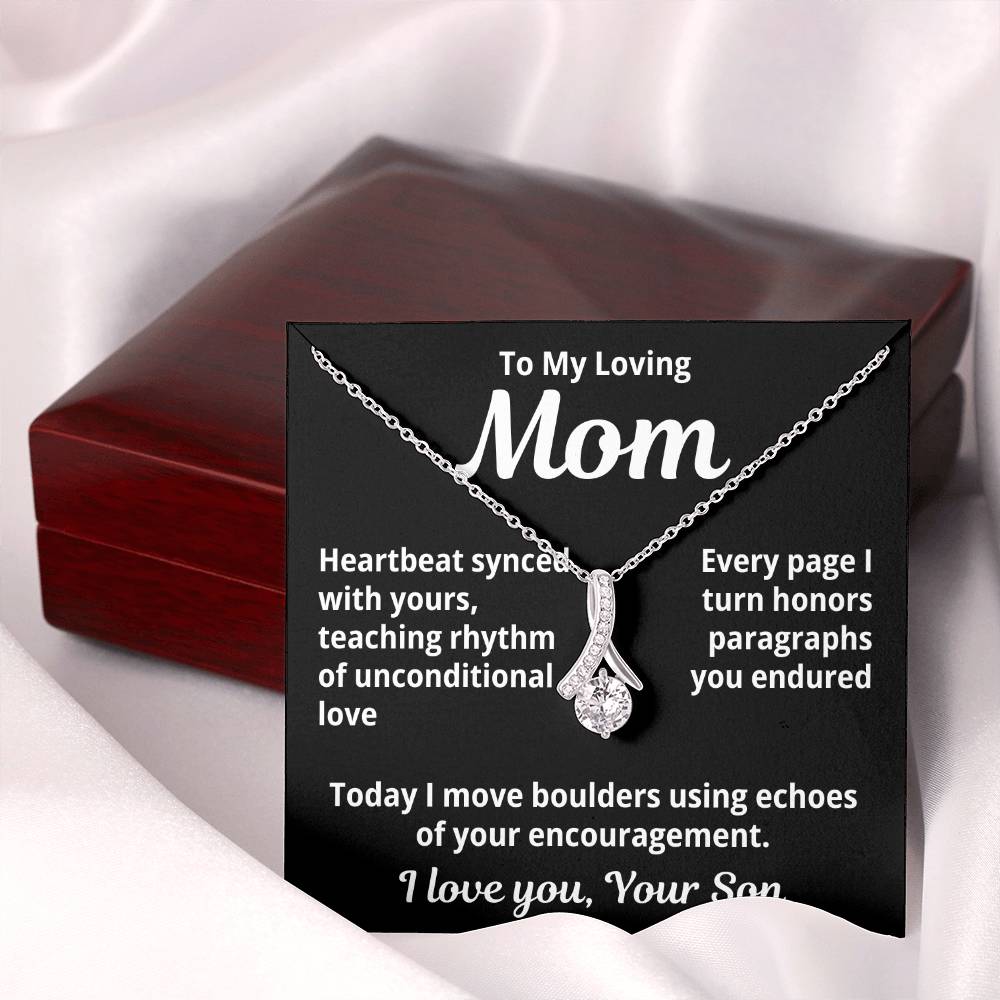 To My Loving Mom From Your Son "Heartbeat Synced with Yours..." Alluring Beauty Necklace