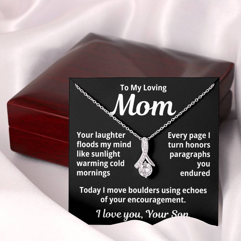 To My Loving Mom From Son "Your laughter Floods..." Alluring Beauty Necklace