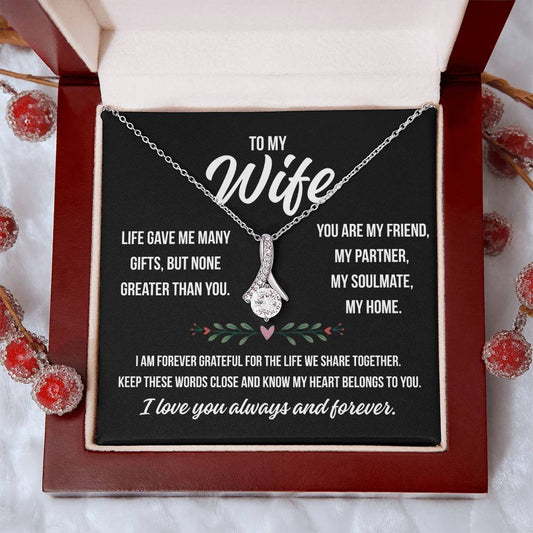 To My Wife " Live gave me many..." – Alluring Beauty Necklace Gift from Husband | Deeply Romantic Forever Love Message for Anniversary, Birthday, or Just Because