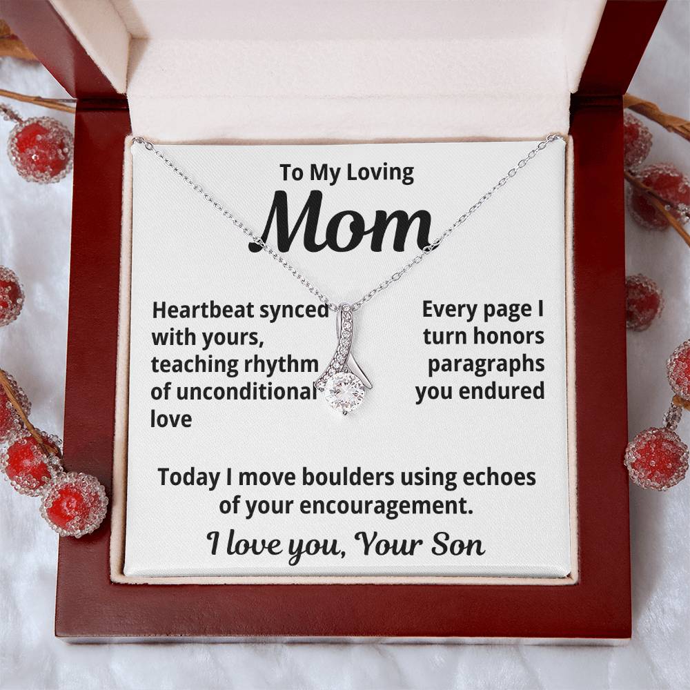 To My Loving Mom From Your Son "Heartbeat Synced with Yours..." Alluring Beauty Necklace