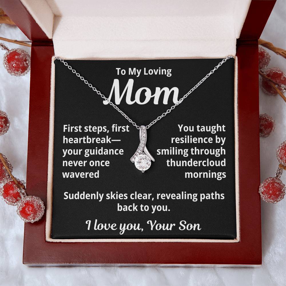 To My Loving Mom From Son "First Steps, First Heartbreak..." Alluring Beauty Necklace
