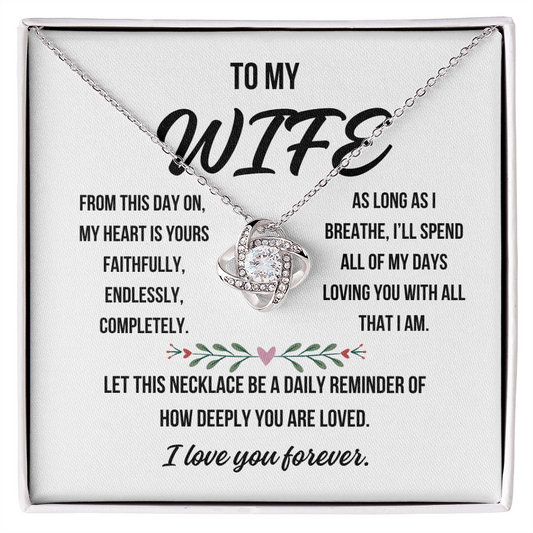 Never Forget How Much I Love You – Romantic Gift for Wife from Husband