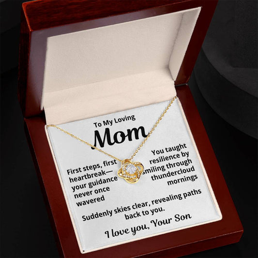 To My Loving Mom from Son "First steps, First Heartbreaks..." Love Knot Necklace